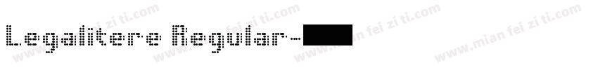 Legalitere Regular字体转换